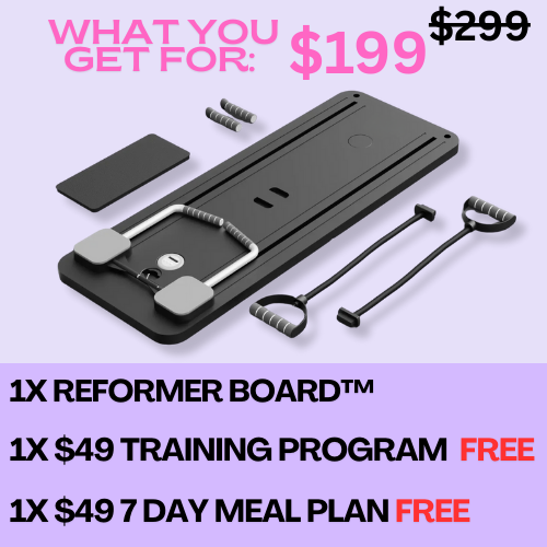 Transform in 28 days - Reformer Board™
